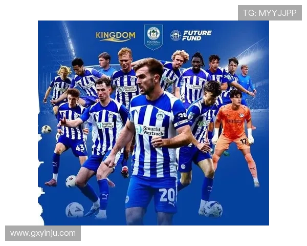 维冈竞技俱乐部宣布新赛季阵容调整并签约多名潜力新星 维冈竞技俱乐部宣布新赛季阵容调整并签约多名潜力新星